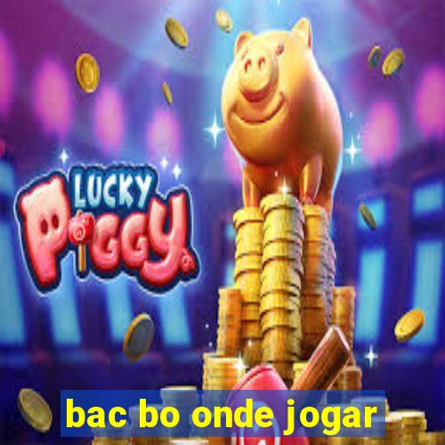 bac bo onde jogar